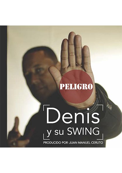 CD Peligro. Dennis y su Swing. (Audiolibro)